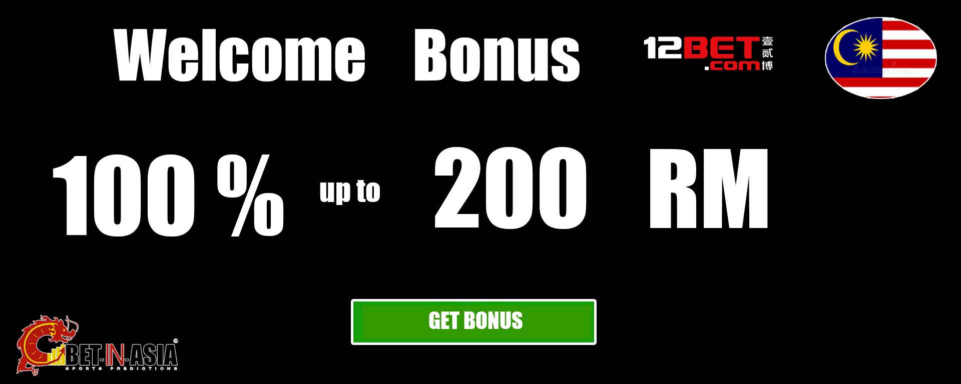 12bet Asia welcome bonus 100 % on first deposit