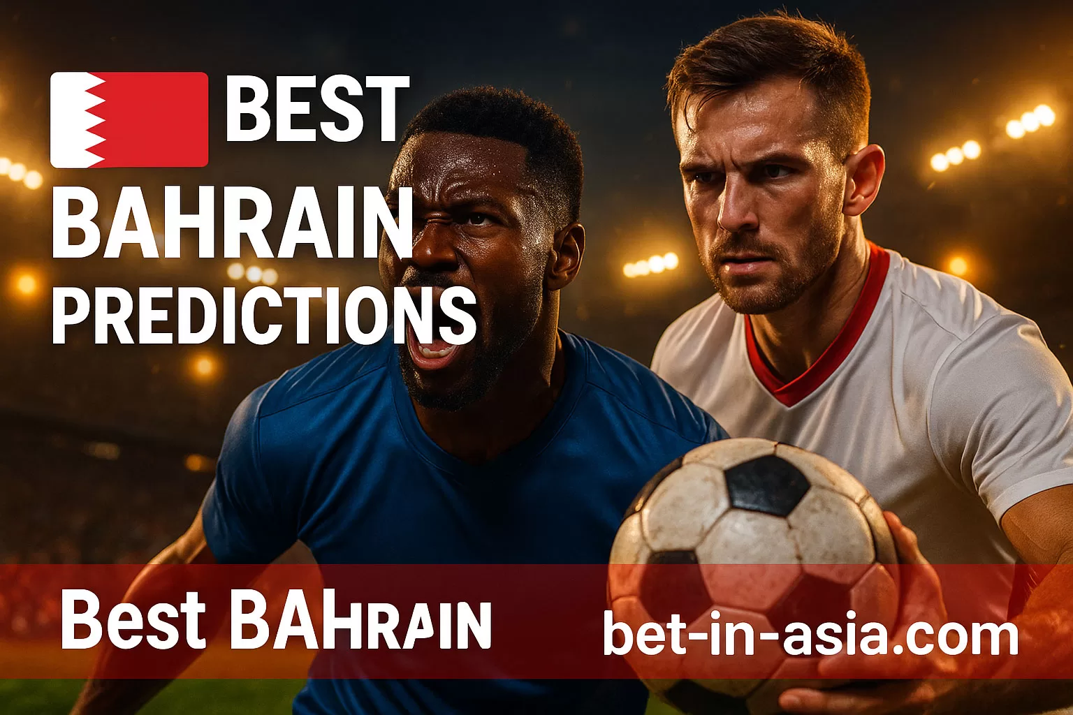 Best Bet Bahrain Predictions 2026