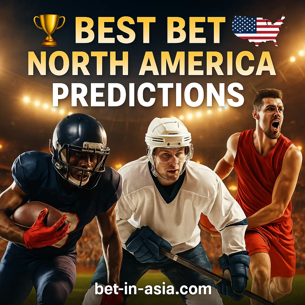Best Bet North America Predictions Free Expert Picks & Tips