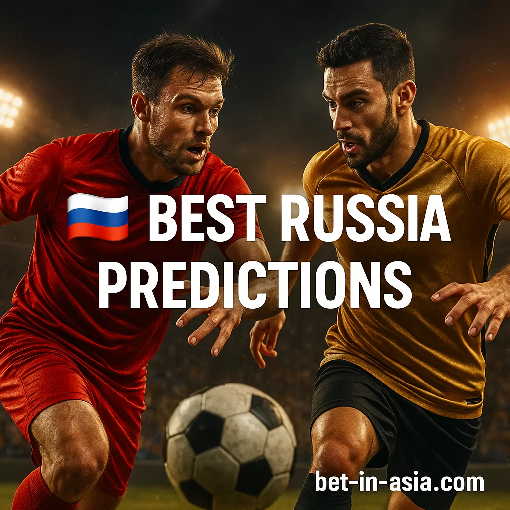 Best Bet Russia Football Predictions Today Expert Picks, Odds & Value Bets