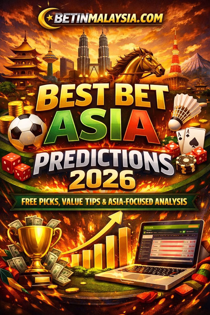 🏆 Best Bet Asia Predictions 2026 🔥 Free Picks, Value Tips & Asia- Analysis