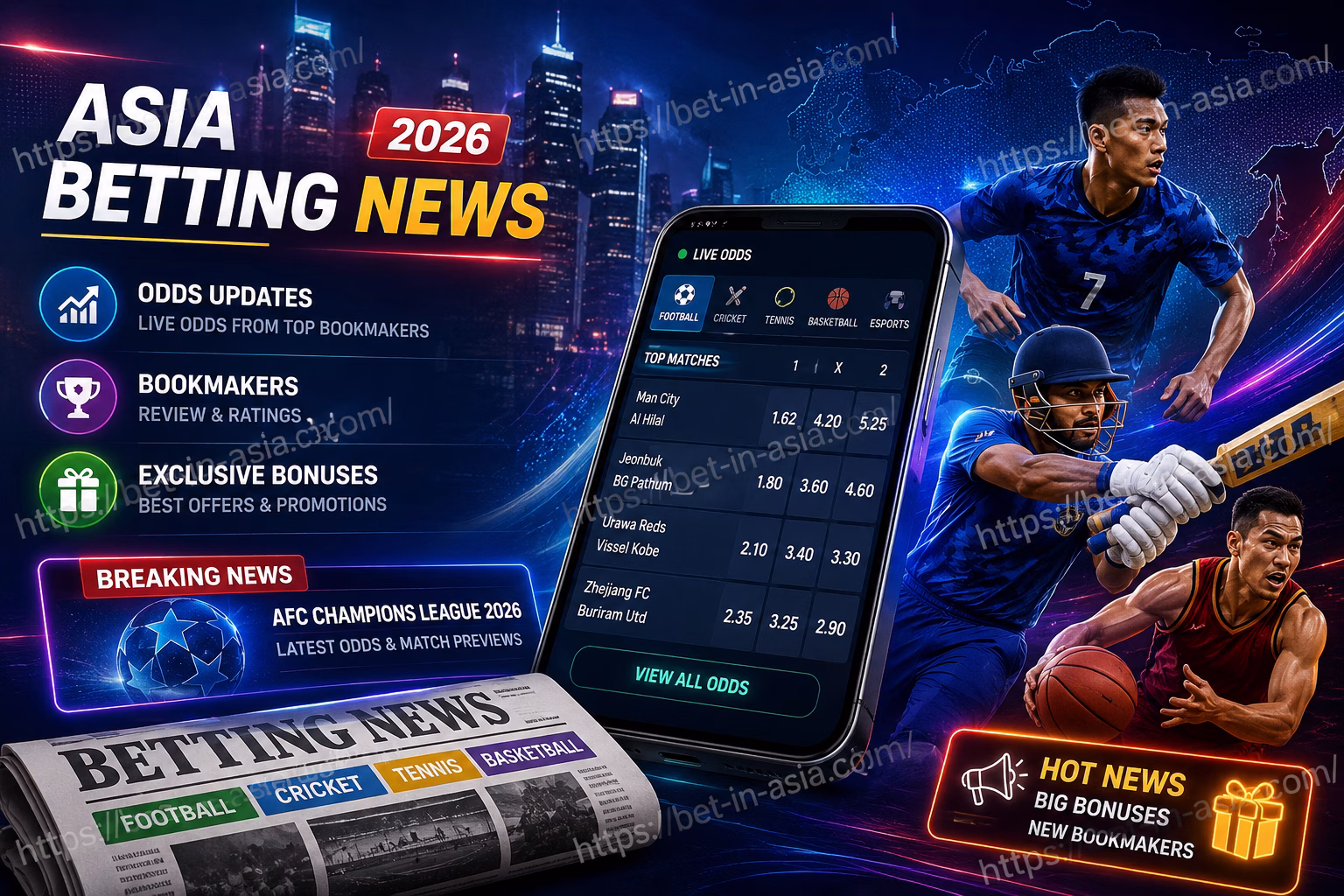 Asia Betting News 2026 Odds Updates, Bookmakers, Bonuses & Sports Betting Trends