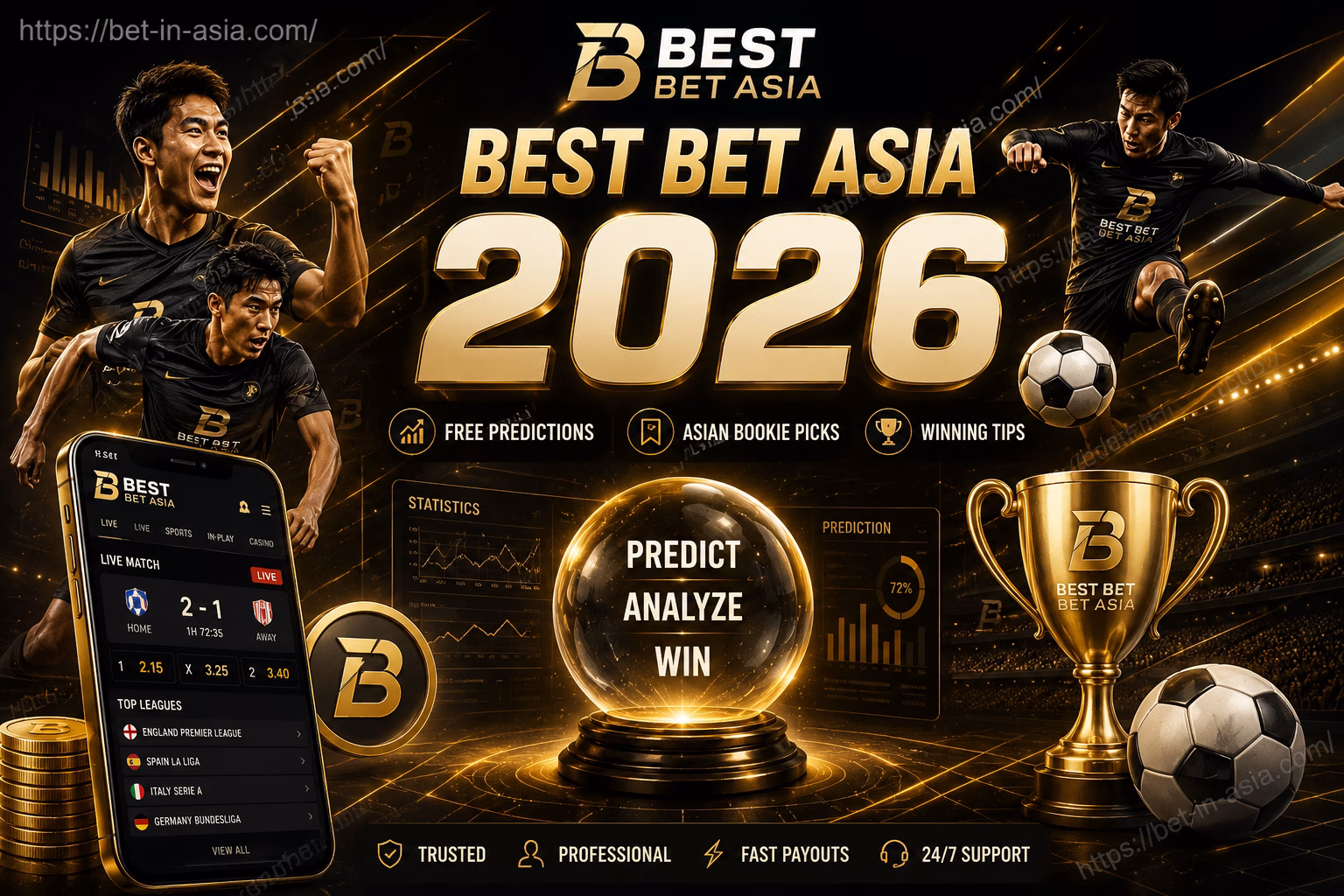 Best Bet Asia 2026 Free Predictions, Asian Bookie Picks & Winning Tips